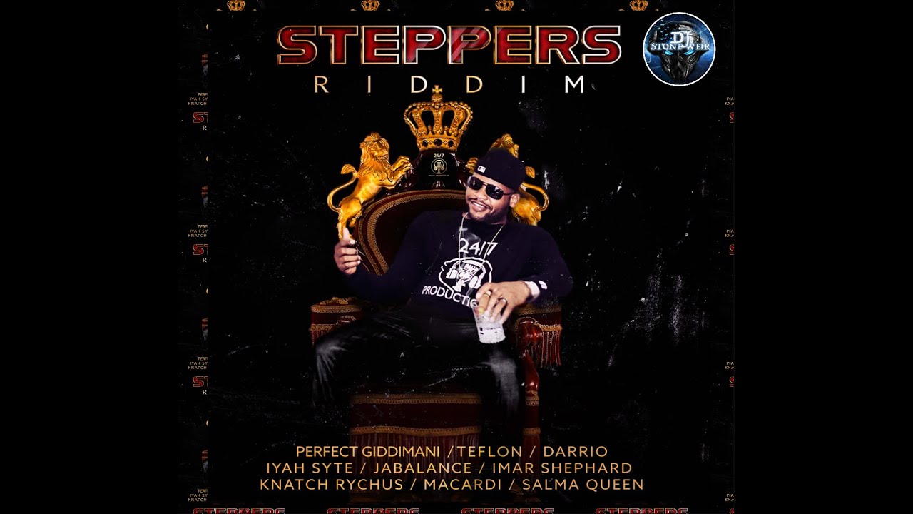 Steppers Riddim (Mix-July 2020) 24/7 Music Production