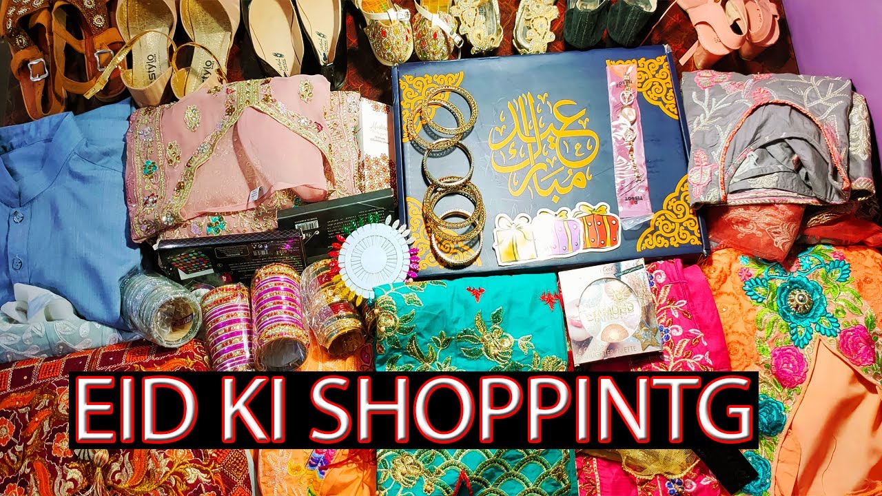 Eid Ki Shopping | Shopping Time | Hamari Eid Ki Shopping