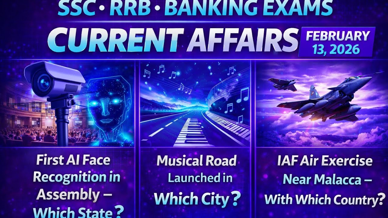 Daily Current Affairs 13 Feb 2026 | Important MCQs for SSC CGL CHSL RRB NTPC Banking