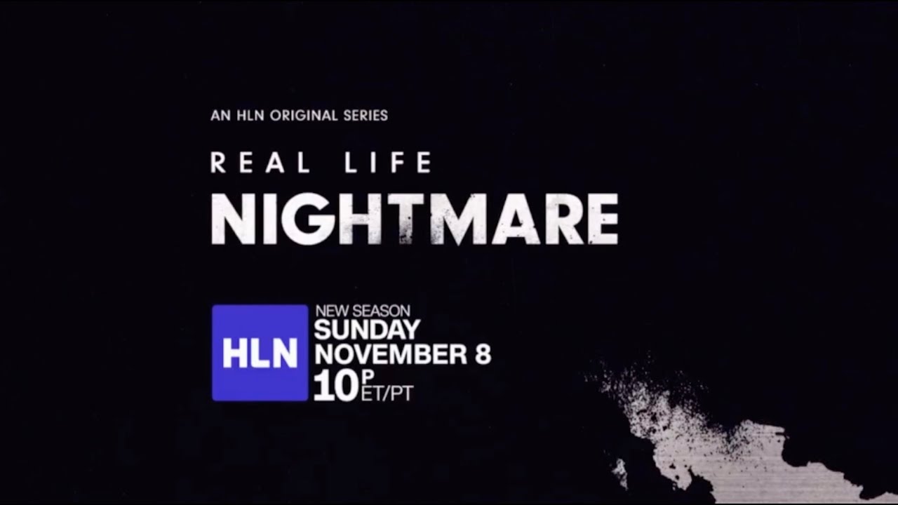 Real Life Nightmare