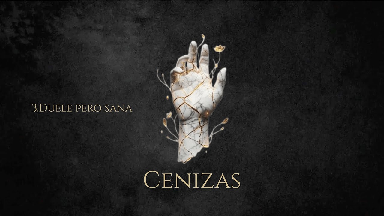 3. DUELE PERO SANA (ÁLBUM - “CENIZAS”) Visualizer