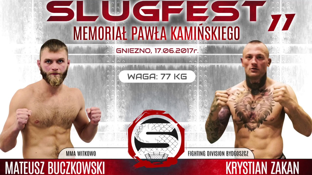 Slugfest 11: Mateusz Buczkowski vs. Krystian Zakan