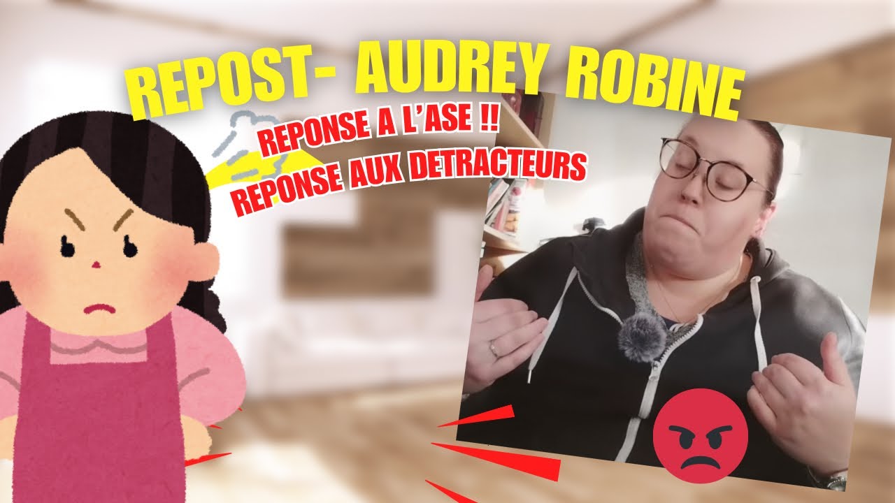 [video supprimée] Audrey Robine répond à ses détracteurs ! 