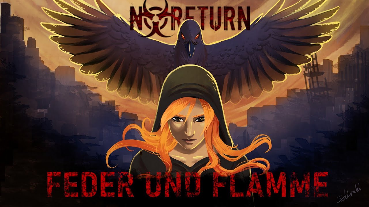 Feder und Flamme - NoReturn [Endzeit] Hörspiel