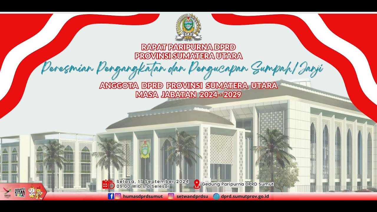 🔴  PENGANGKATAN DAN PENGUCAPAN SUMPAH JANJI ANGGOTA DPRD PROVINSI SUMUT MASA JABATAN 2024-2029