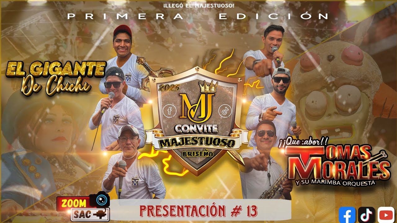 CONVITE MAJESTUOSO BRISEÑO - Primera Edición 2025 Presentación #13 Música - Tomás Morales 