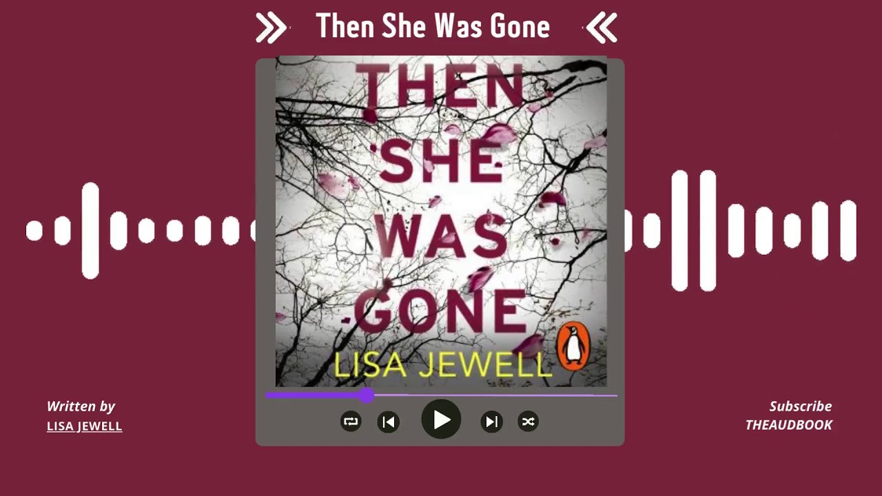 Summary of Then She Was Gone: A Novel by Lisa Jewell | Free Audiobook