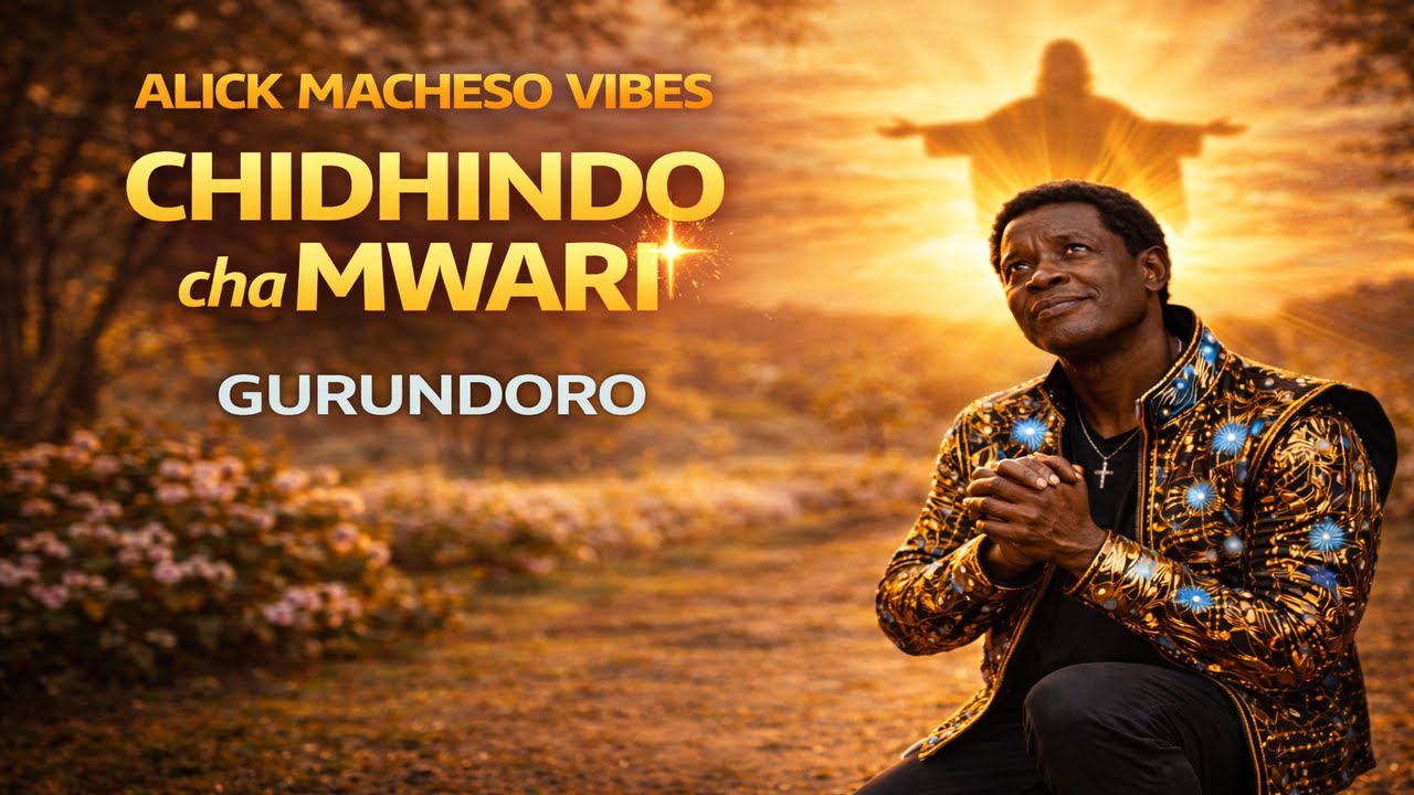 🎵 Alick Macheso Vibes – Chidhindo chaMwari | By Gurundoro 🎵
