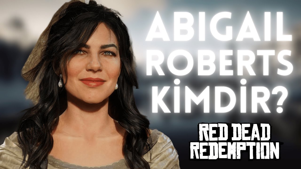 ABIGAIL ROBERTS KİMDİR? RDR YAN KARAKTER HAYAT HİKAYESİ! (John'un Karısı)