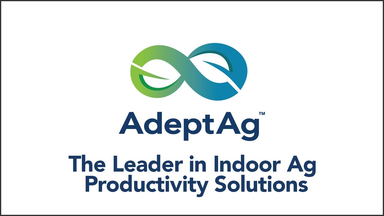 Welcome to AdeptAg - The Leader in Indoor Ag Productivity Solutions