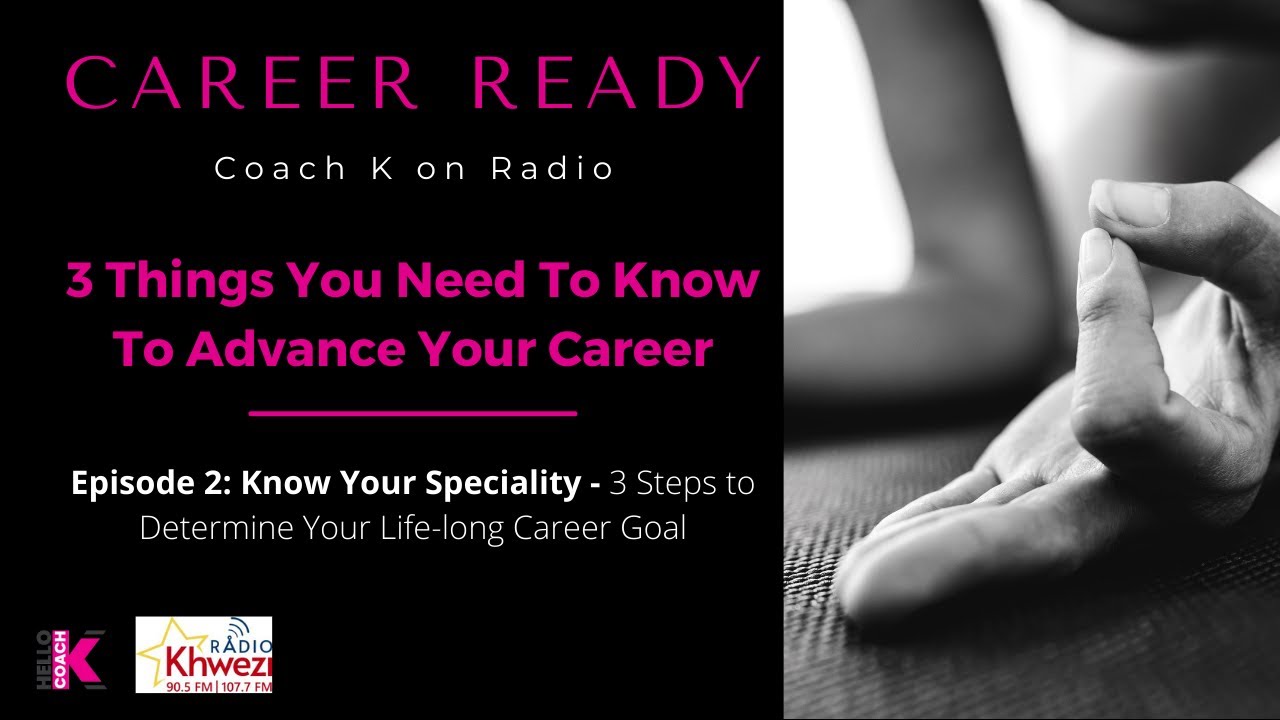 Know Your Speciality - 3 Steps To Determine Your Life-long Career Goal