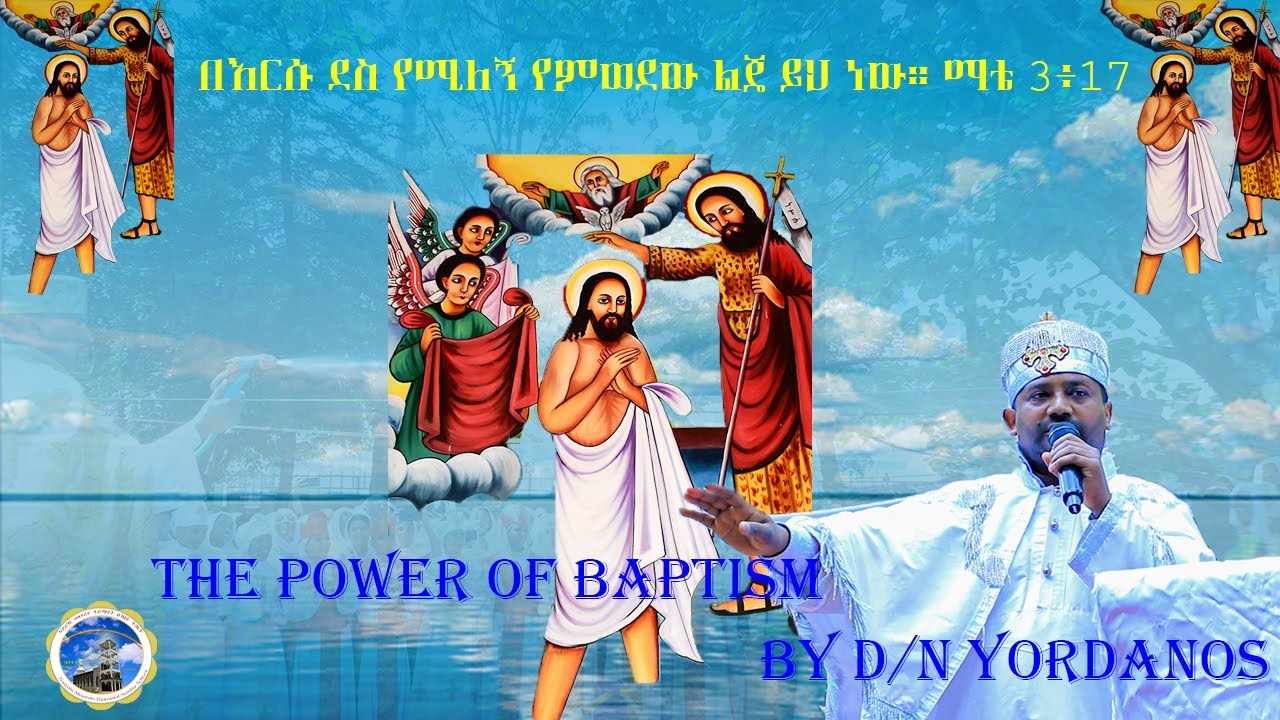 MH||Sermon|The power of Baptism by D/n Yordanos