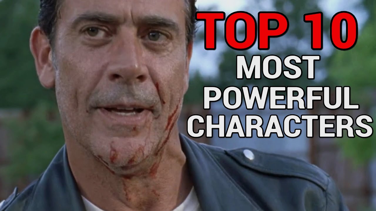 Top 10 Most Powerful Characters In The Walking Dead