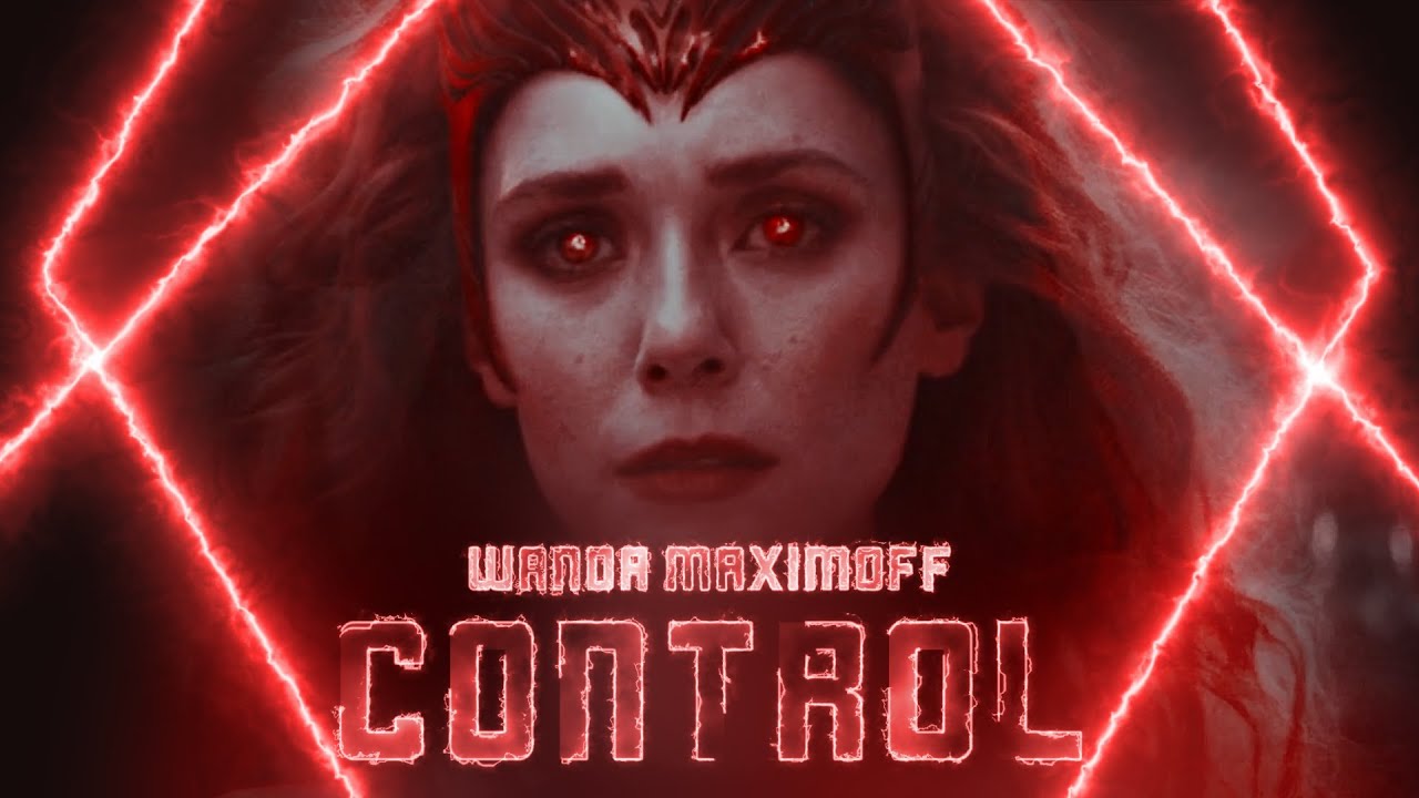 Wanda Maximoff (Scarlet Witch) ❖ Control