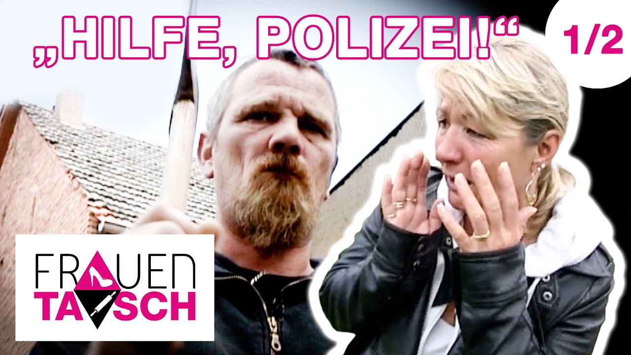 ESKALATION! 💥 Tauschmutter ruft Polizei!? 😱🚨 1/2 | Frauentausch #271
