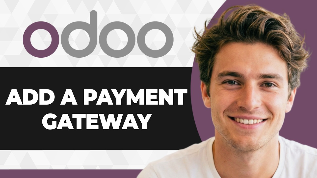 How to Add Payment Gateway in Odoo (Step By Step) (2026 Guide)