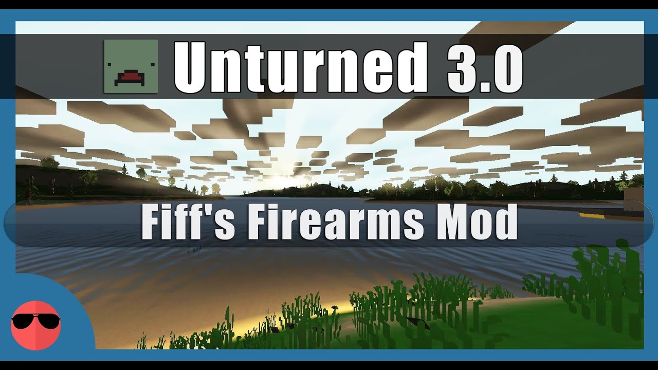 Unturned 3.0 [Mods] - Fiff's Firearms