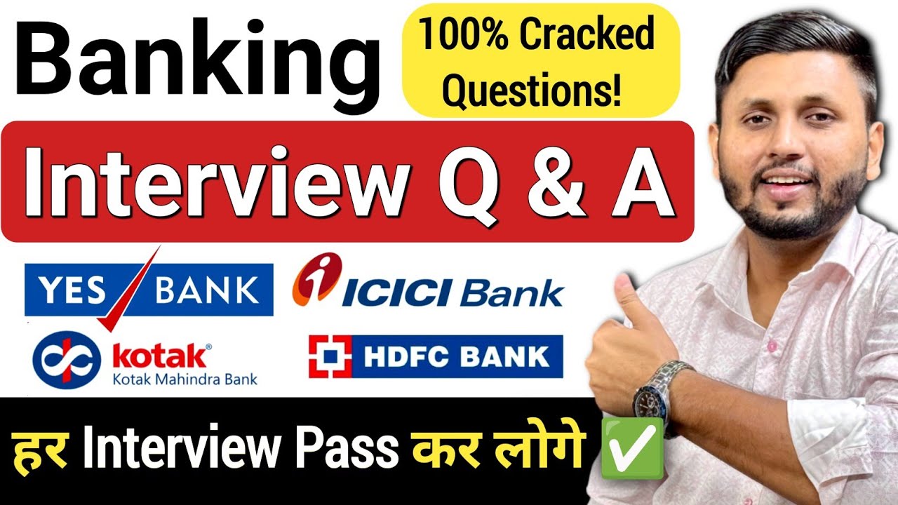 Banking Interview Question & Answers | HDFC, Axis, ICICI, Kotak etc. | Bank Interview Preparation