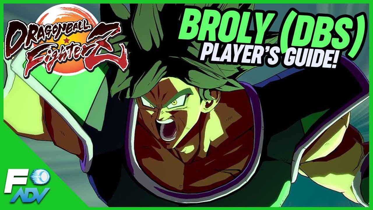 Broly (DBS) Player's Guide - Combos, Tips, TOD's + More! - Dragon Ball FighterZ