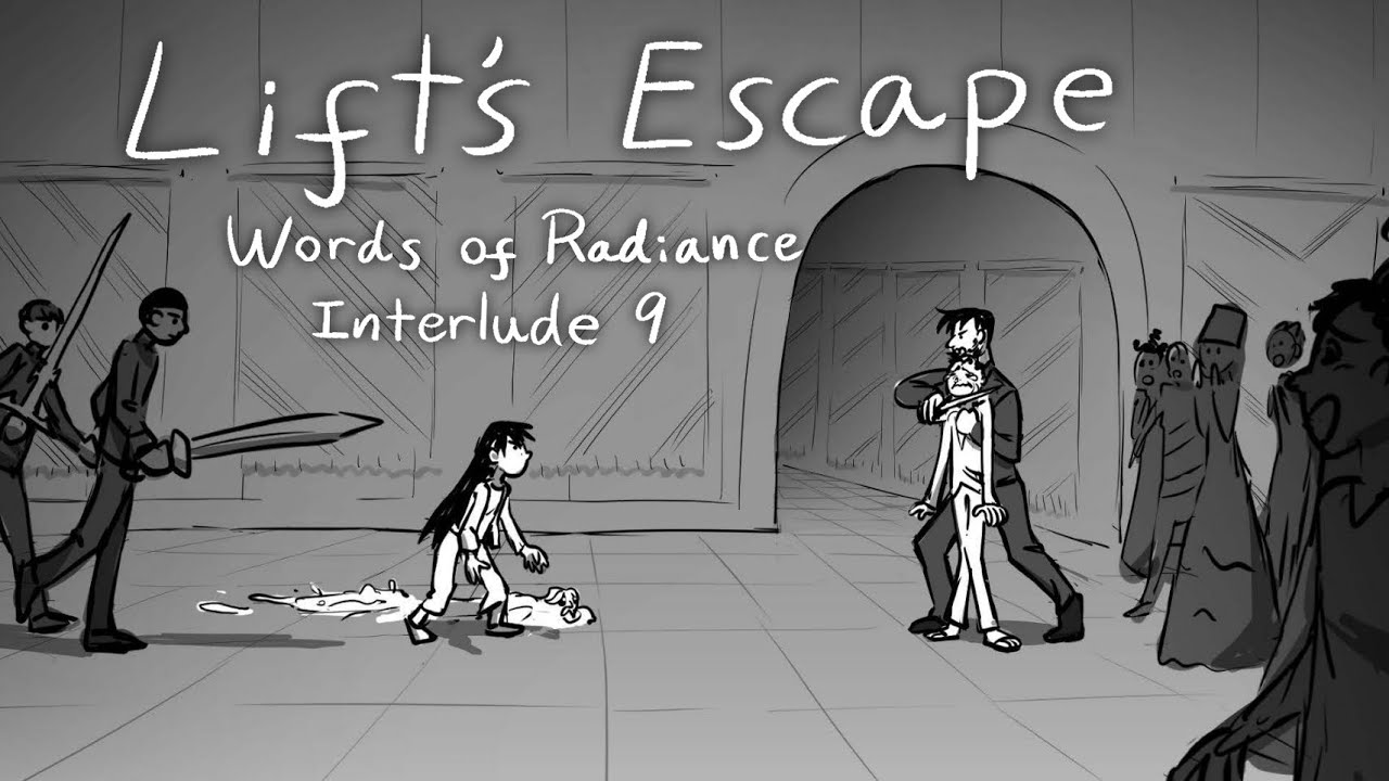 Lift Running From Darkness (adapted from Words of Radiance 