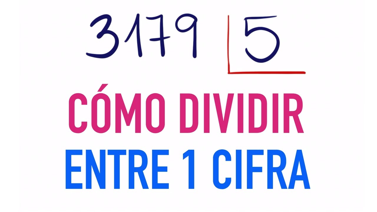 Aprende a dividir entre una cifra hoy mismo 