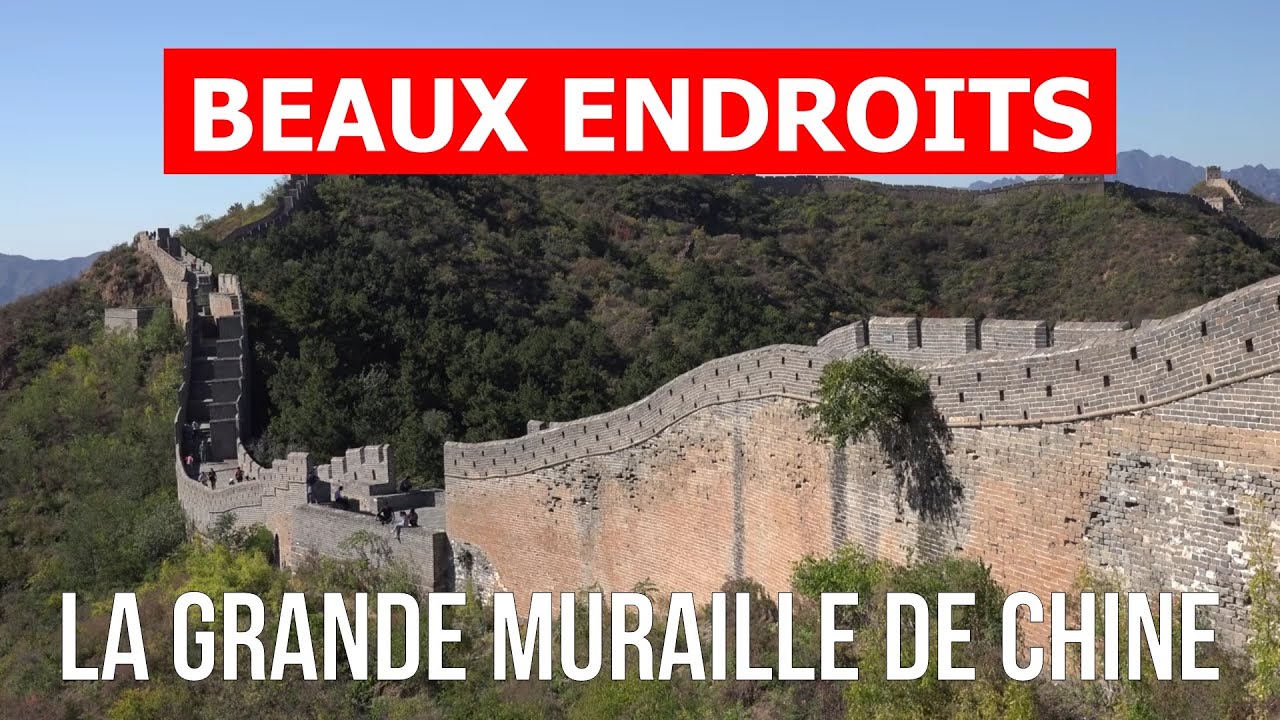 La grande muraille de Chine en 4k. Sites à visiter en Chine