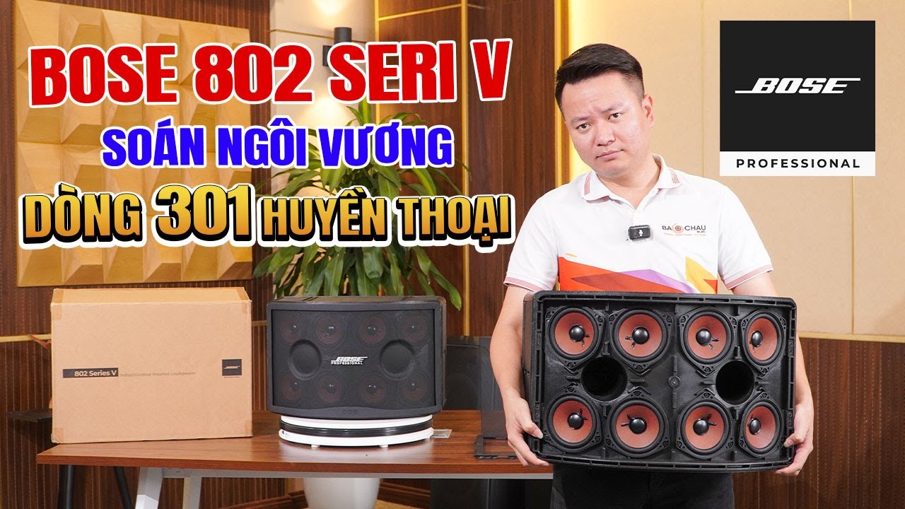 Bose 802 seri V soán ngôi vương dòng 301 huyền thoại, bản nâng cấp rõ rệt nhất