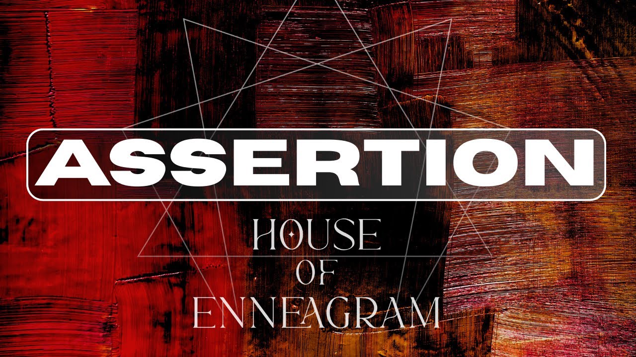“I CAN’T BE STOPPED”: ASSERTIVENESS IN 3, 7, & 8