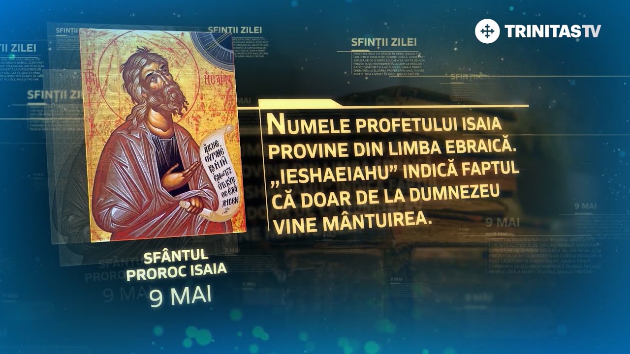 Sfântul Proroc Isaia – 9 mai #Sinaxar