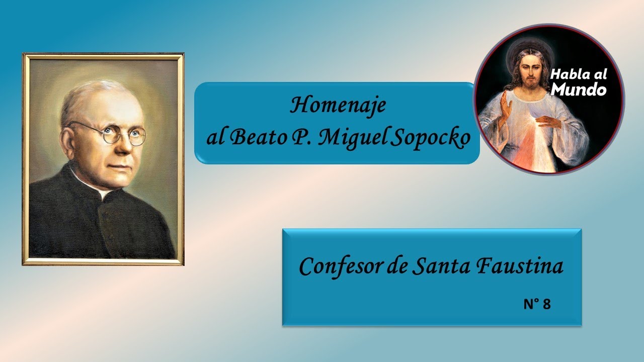 Homenaje al Beato P. Miguel Sopocko - Octavo día
