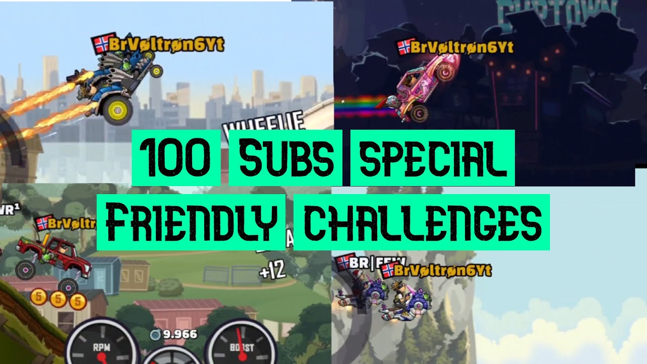 100 Subs Special Friendly Challenges-HCR2