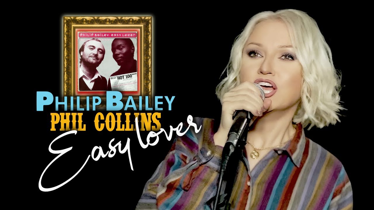 Easy Lover - Phil Collins & Philip Bailey (Alyona)