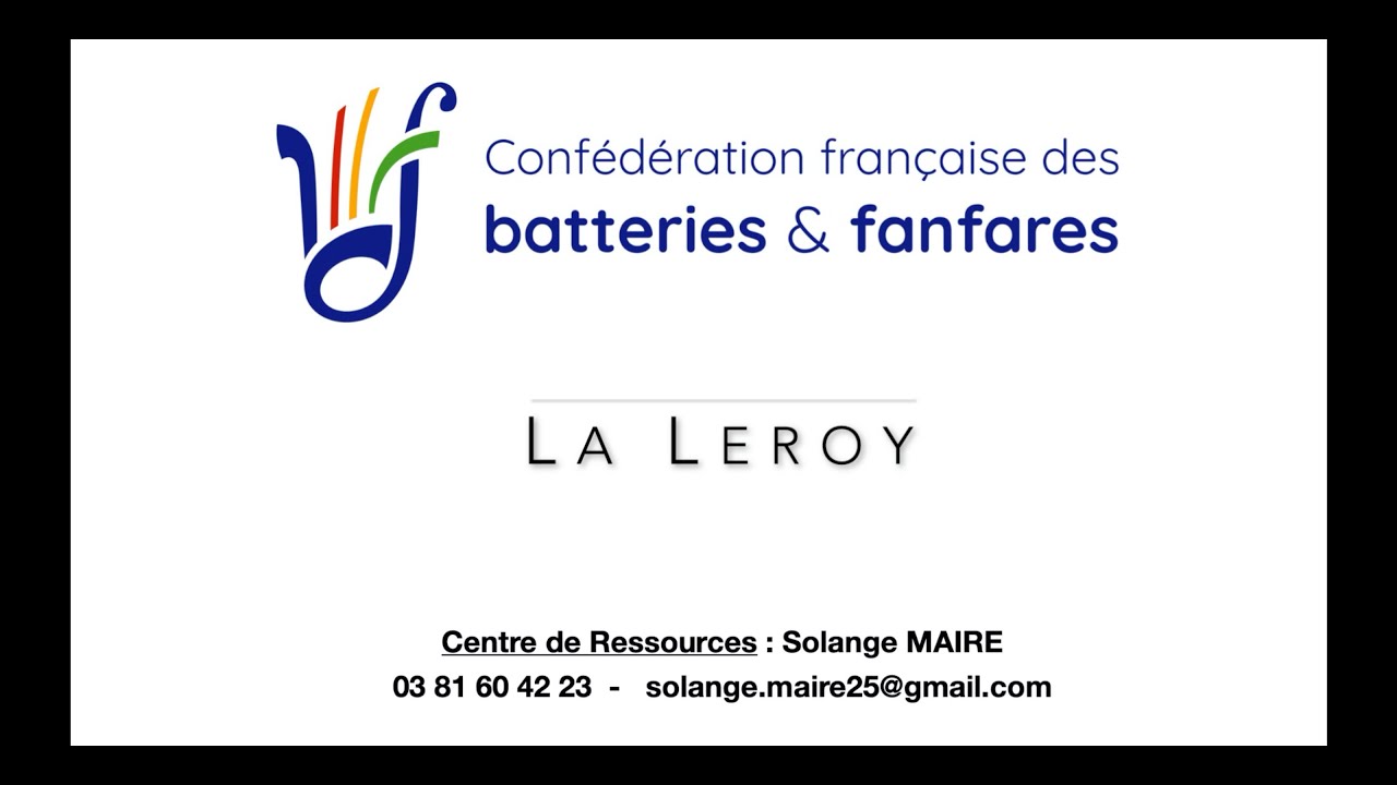 CFBF - FANFARE Mib (1ÈRE DIVISION) - La Leroy (Julien BERESOWSKI)