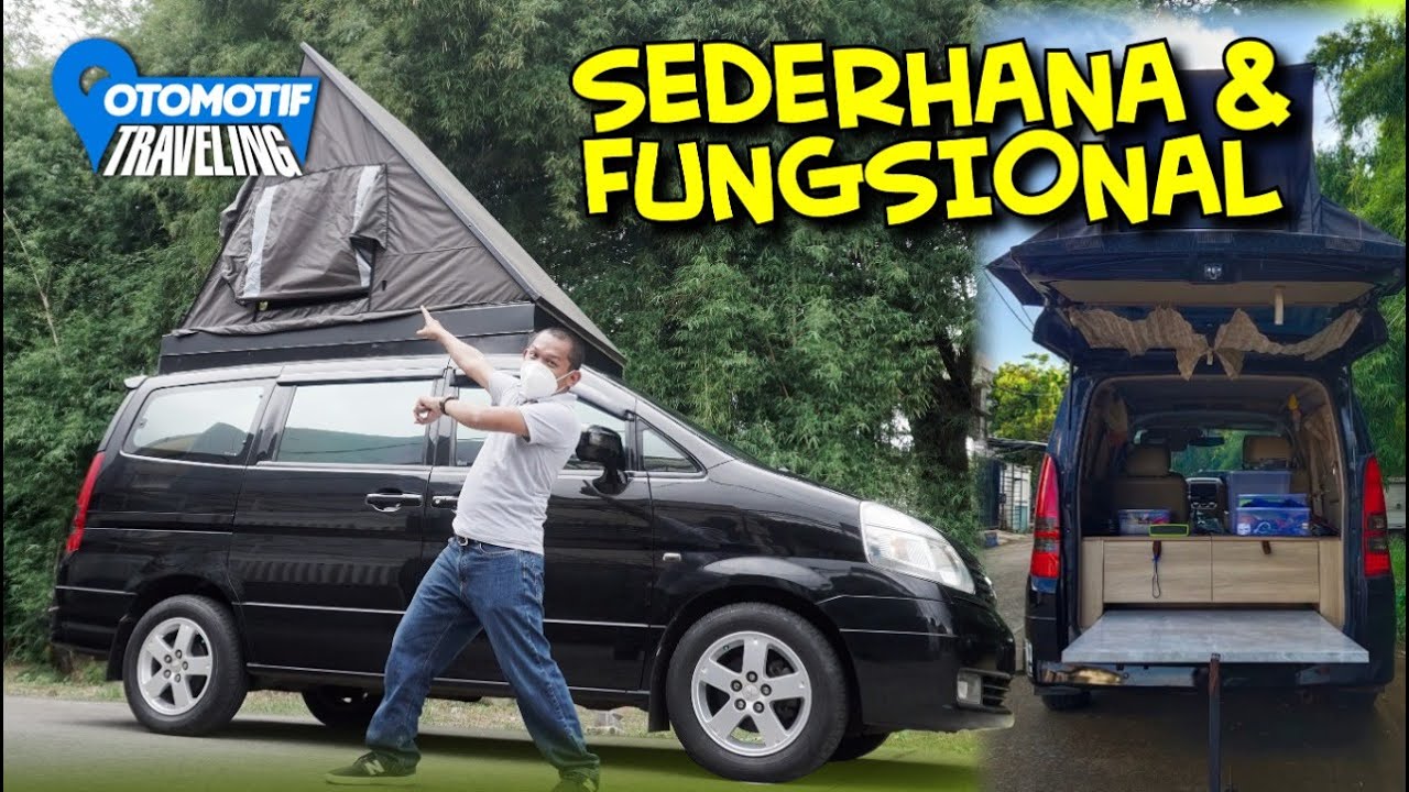 Modifikasi Nissan Serena Jadi Campervan Ini Bikin Ngiler Pemilik Lainnya