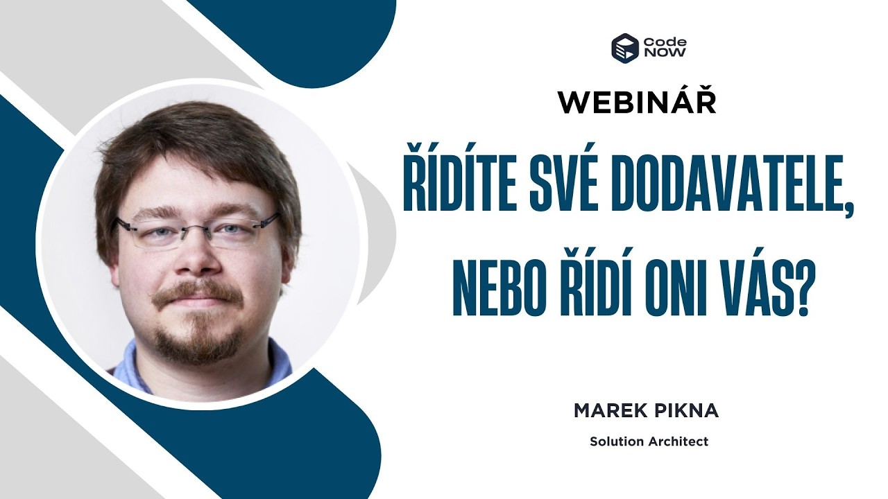 Webinář: Řídíte své dodavatele, nebo řídí oni Vás?