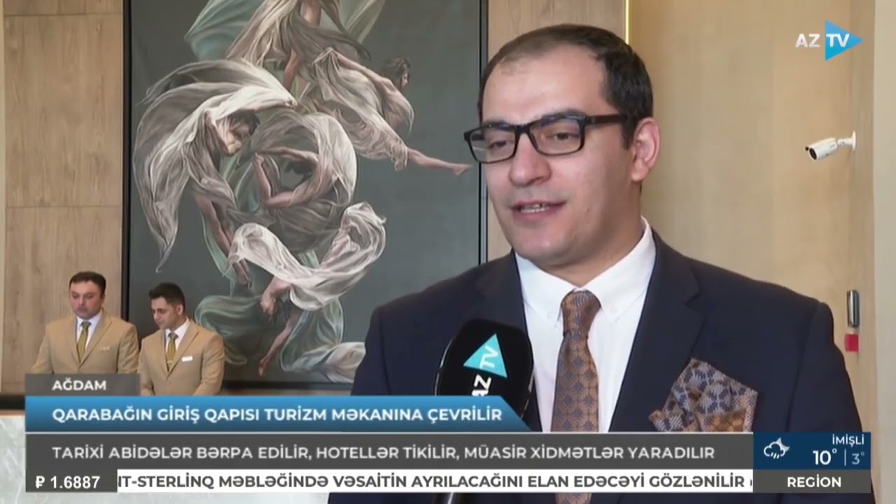 Ağdamda HİLTON  otel tikilir, Şahbulaq qalasında təmir-bərpa işləri gedir.