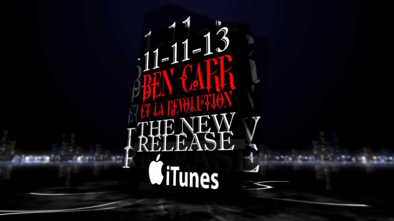 Ben Carr et La Revolution - New Release - 11/11/13