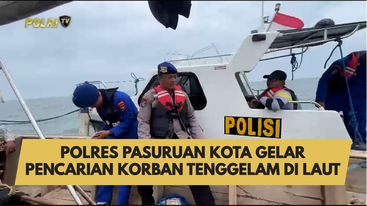 POLRES PASURUAN KOTA GELAR PENCARIAN KORBAN TENGGELAM DI LAUT