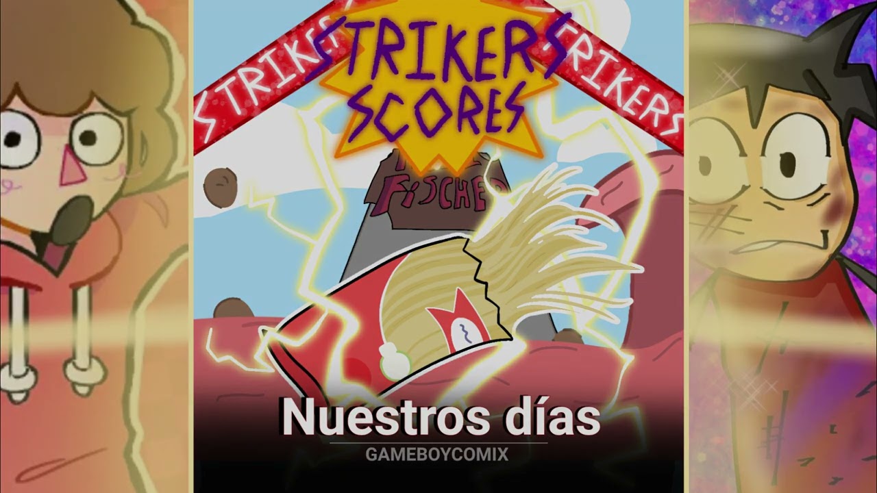 [Nuestros Días] Uvatoons VS Electric Boss (Strikers Scores)