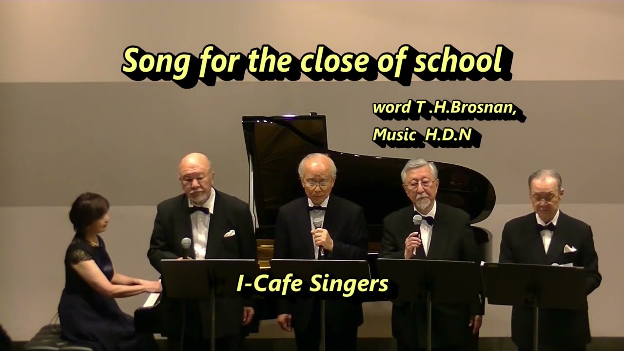 Song for the close of school