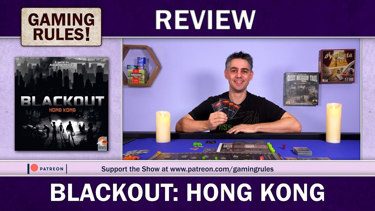 Blackout: Hong Kong - A Gaming Rules! Review