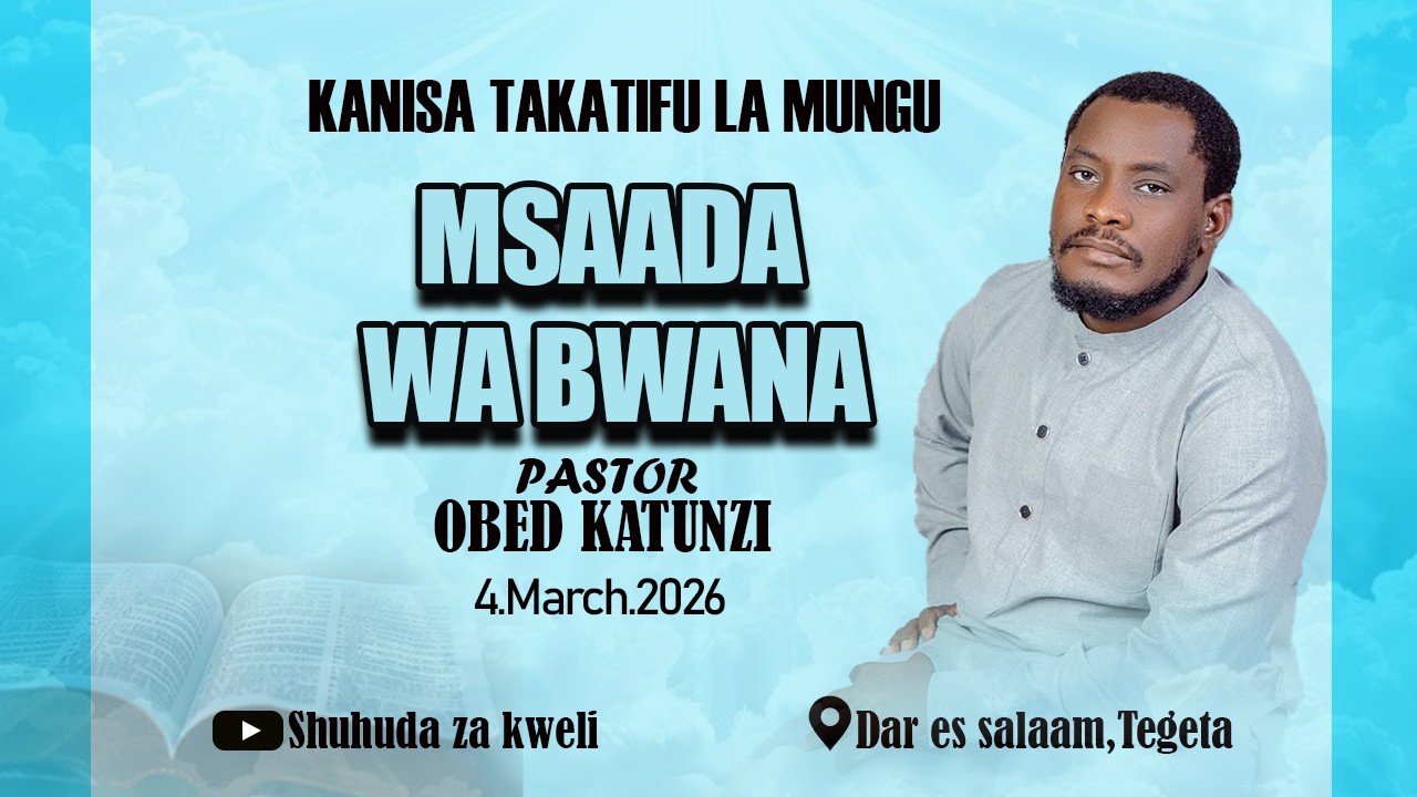 MSAADA KUTOKA KWA BWANA