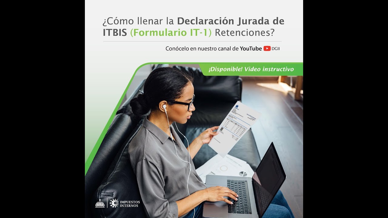 ¿Cómo llenar la Declaración Jurada de ITBIS (Formulario IT-1) Retenciones?