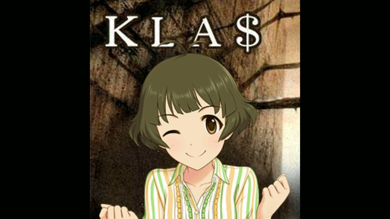 Dazzling Kla$ (Idolm@ster x 1.Kla$ mashup)