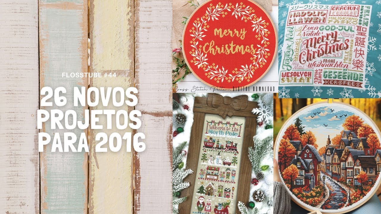Flosstube #44 - 26 novos bordados em 2026