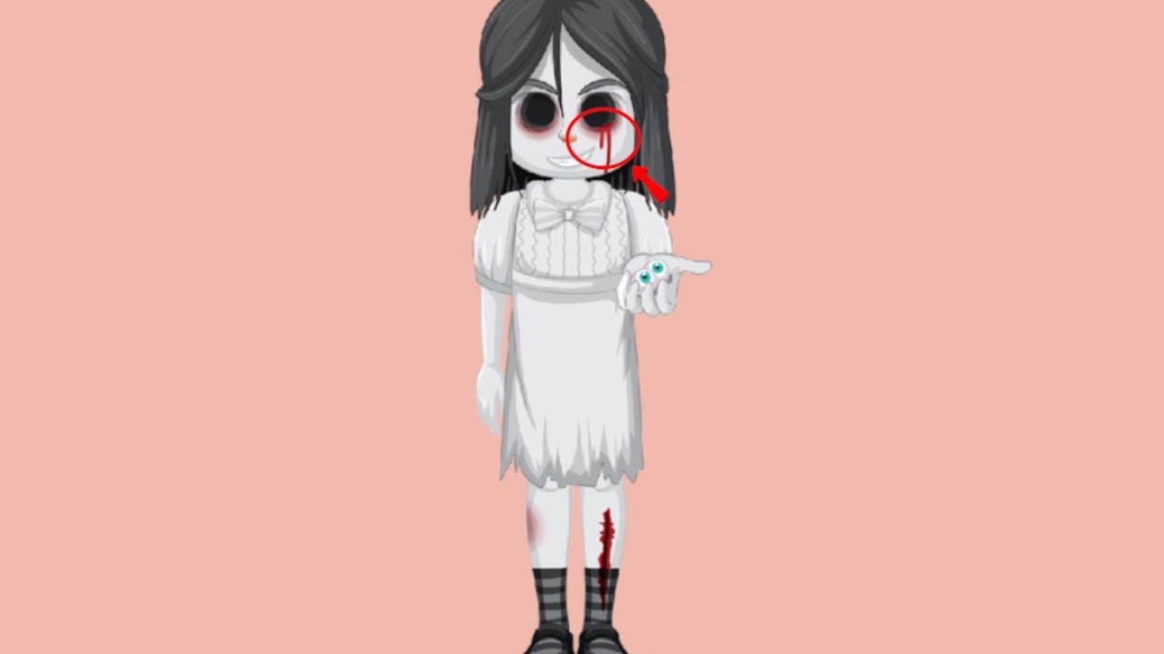 ITS WAS AN CREEPY GIRL AN OUR GAME BUT UNTILL…………