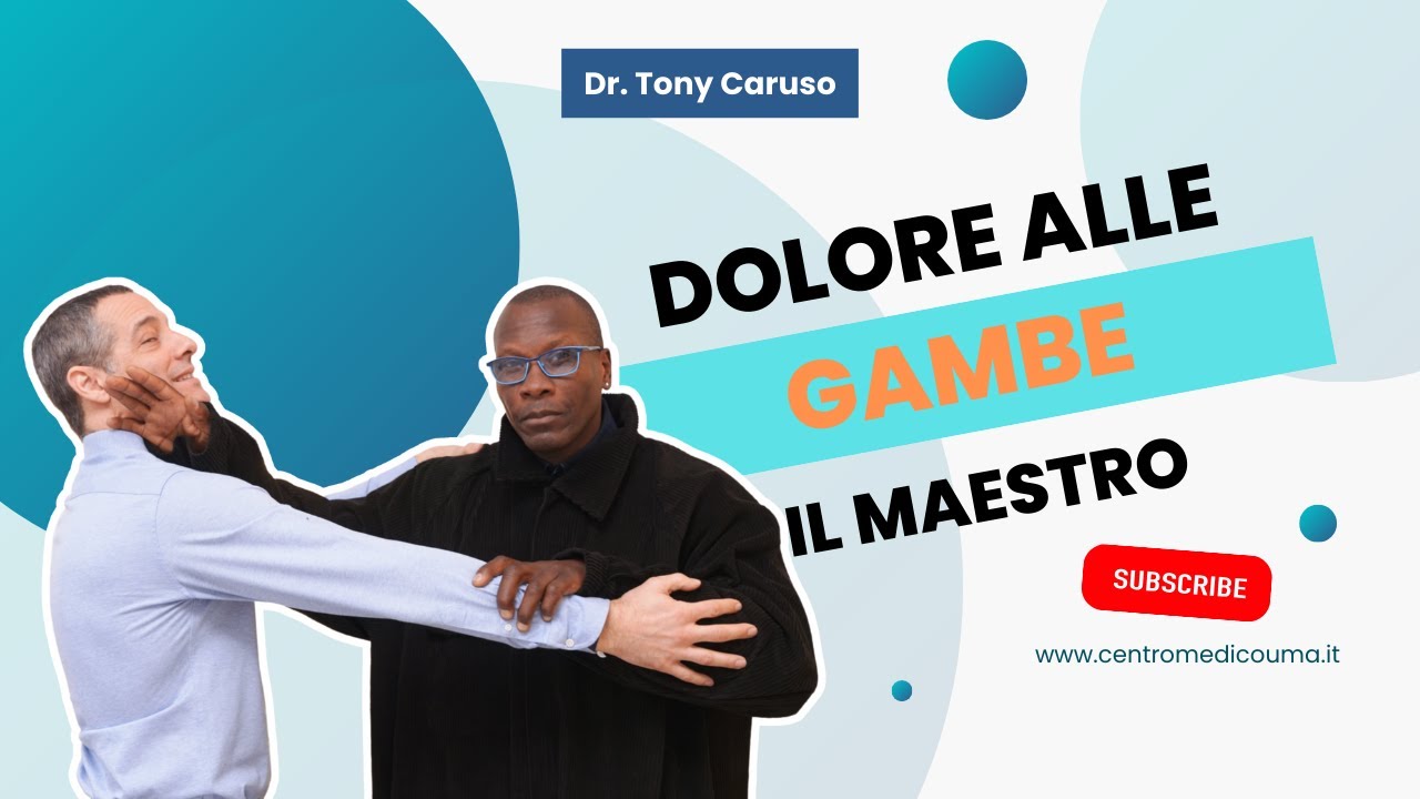 DOLORE ALLE GAMBE: MAESTRO IN DIFFICOLTÀ