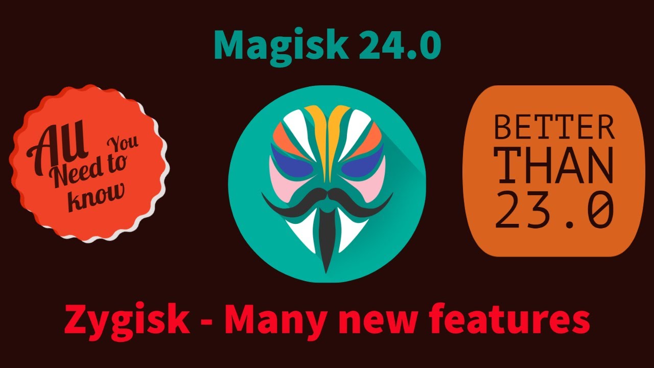 Magisk v24.0 Released - Zygisk | What's new ?
