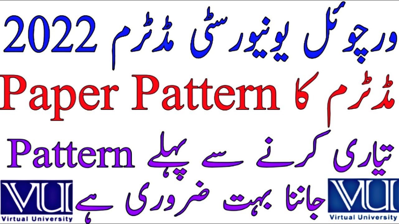 Midterm paper pattern 2022 / VU midterm paper pattern spring 2022