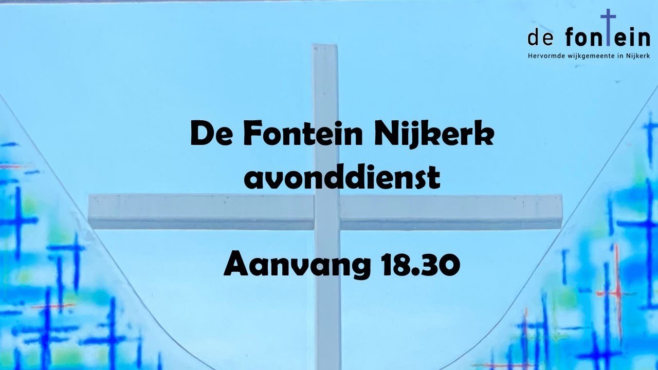 Online avonddienst De Fontein Nijkerk 1-2